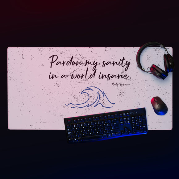 Pardon My Sanity Gaming mouse pad-36″×18″-