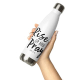 Rise Up and Pray Stainless Steel Water Bottle-